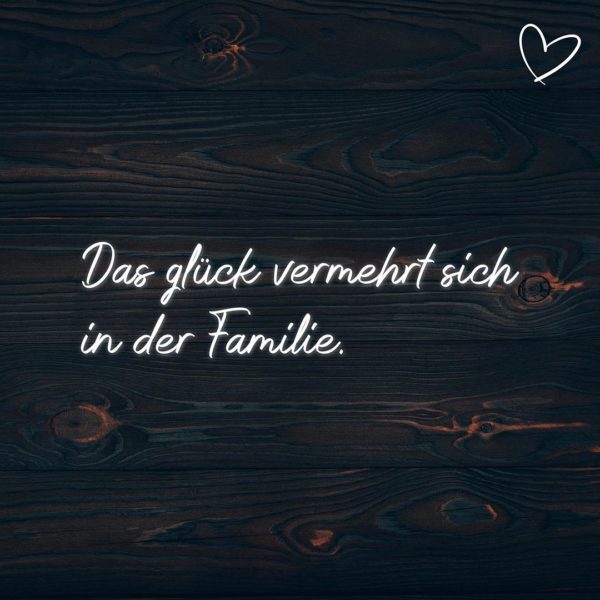 💖 Familie Sprüche Das Glück ist das einzige... Familiensprüche
