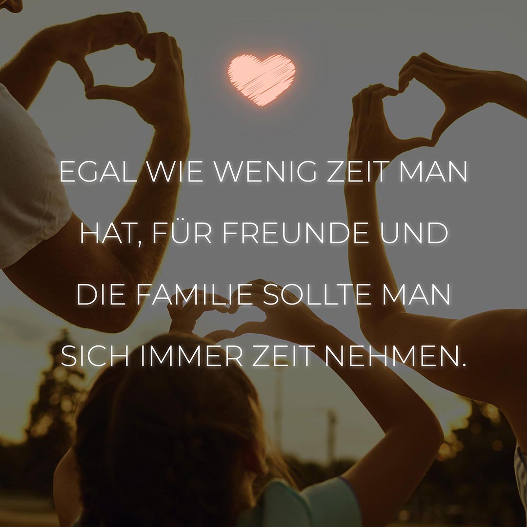 Familie Sprueche Familienspruch Egal Wie Wenig Zeit Man Hat...