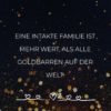 Familie Sprueche Familienspruch Eine Intakte Familie Ist Mehr Wert...