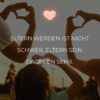 Familie Sprueche Familienspruch Eltern Werden Ist Nicht Schwer...