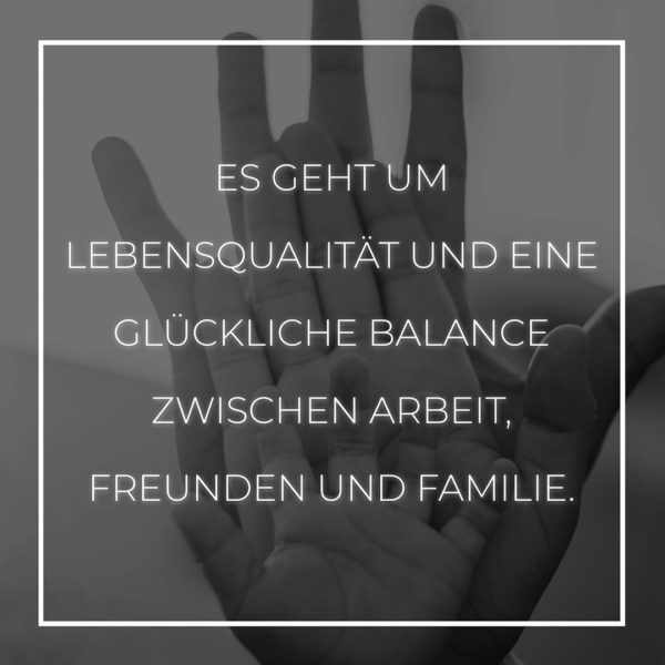 Familie Sprüche Es geht um Lebensqualität und eine glückliche Balance