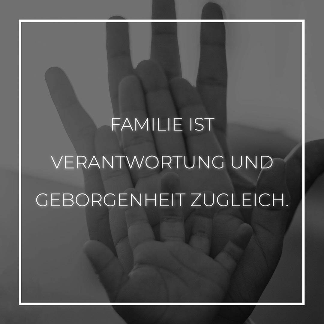 Familie Sprueche Familienspruch Familie ist Verantwortung Und Geborgenheit Zugleich...