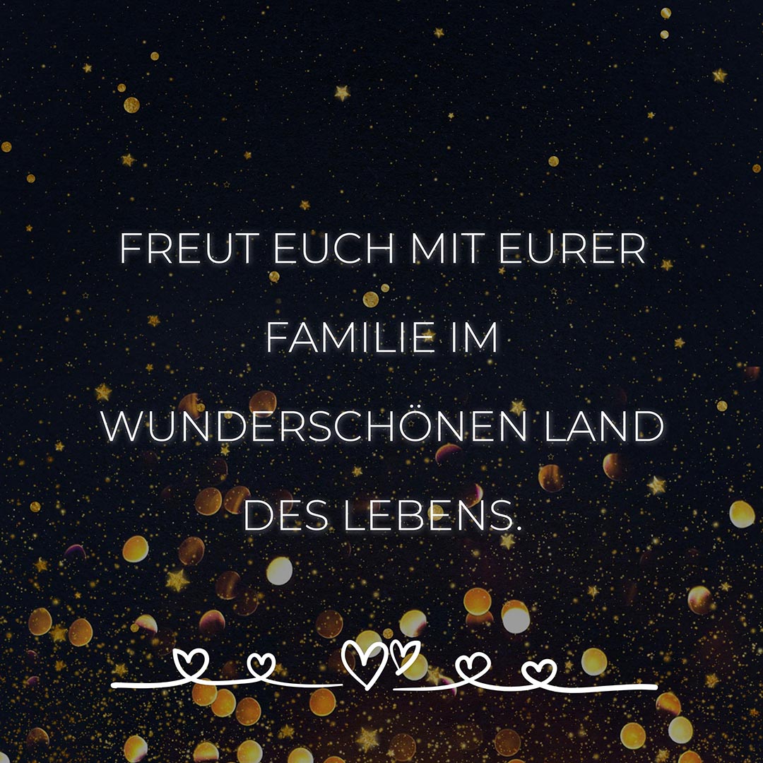 Familie Sprueche Familienspruch Freut Euch Mit Eurer Familie Im Wunderschönen Land Des Lebens...