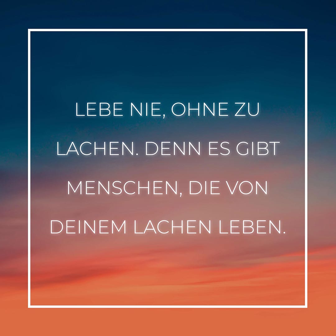 💖 Familie Sprüche Lebe nie ohne zu lachen... Sprüche Familie Liebe