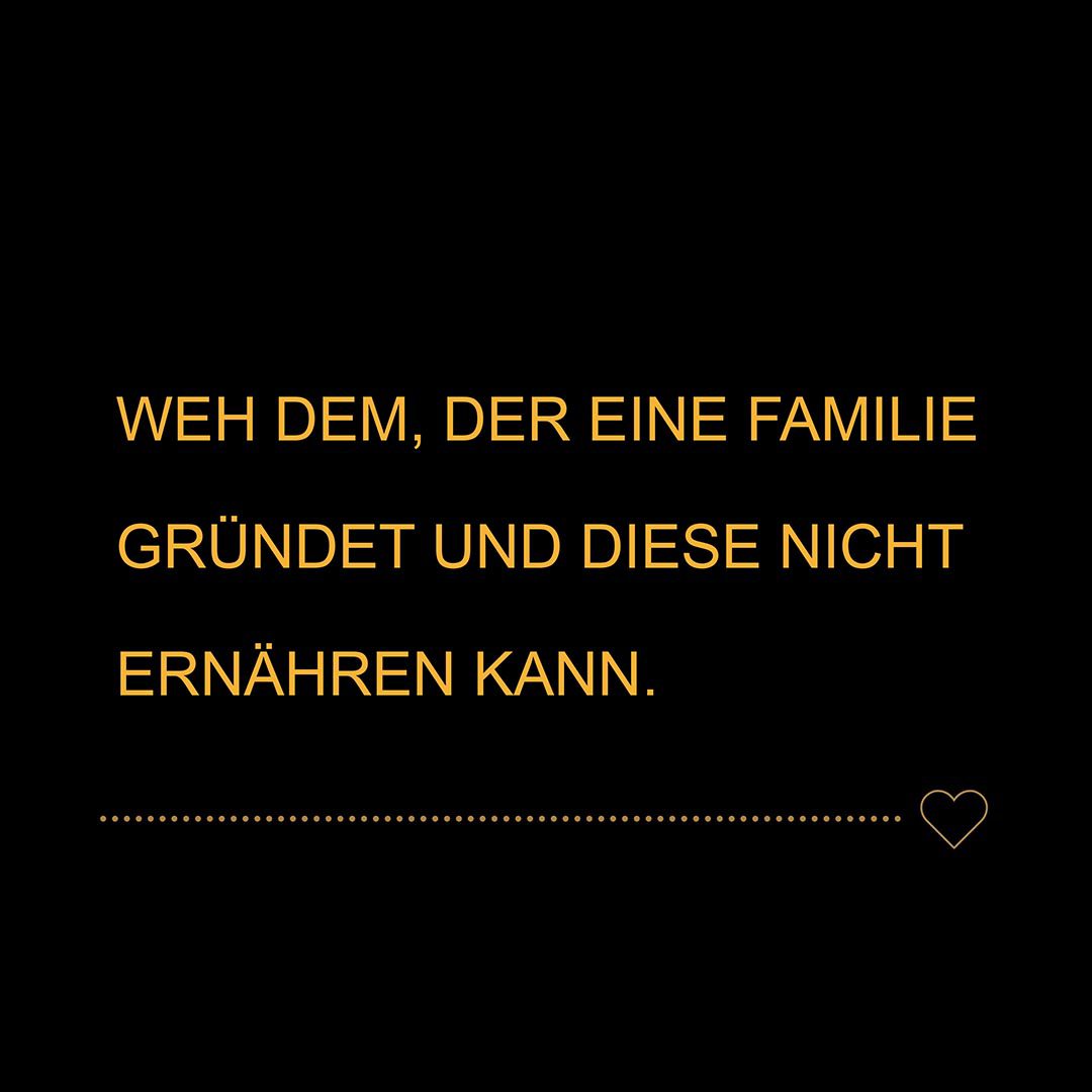 💖 Familie Sprüche | Weh dem der eine Familie gründet und diese nicht