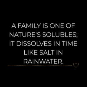 Familie Sprueche A Family Is One Of Natures Solubles