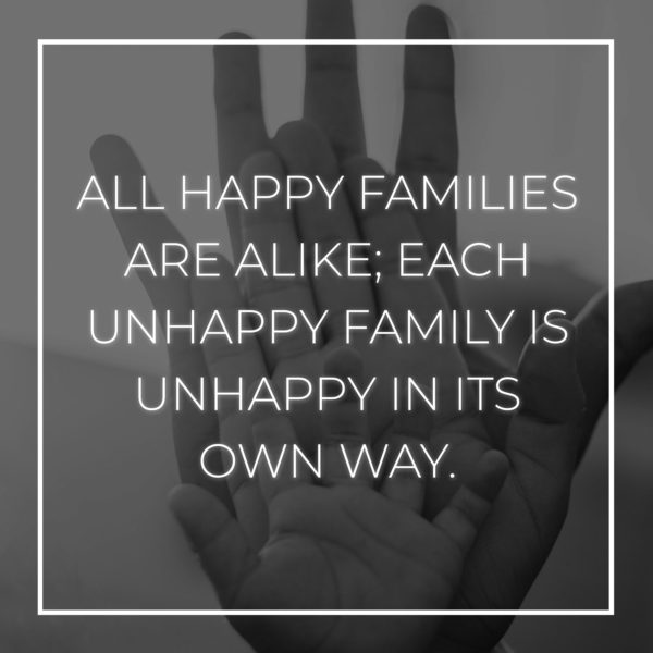 Familie Sprüche Englisch All happy families are alike … familie