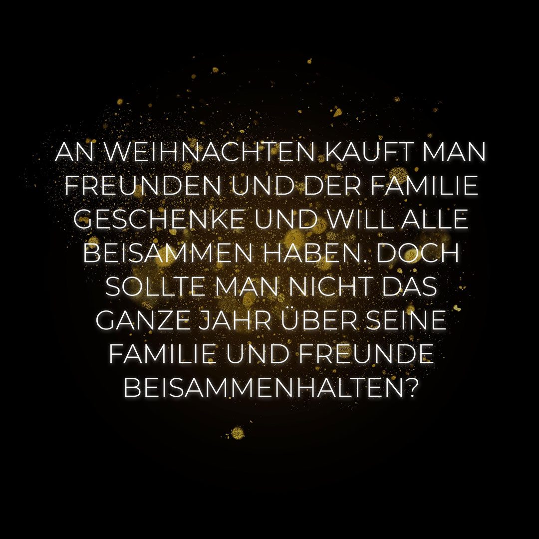 Familie Sprueche An Weihnachten Kauft Man Freunden Und Der Familie