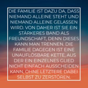 Familie Sprueche Die Familie Ist Dazu Da