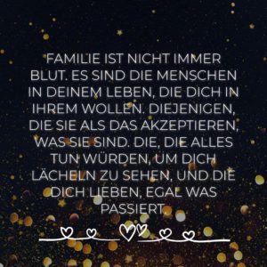 Familie Sprueche Familie Ist Nicht Immer Blut