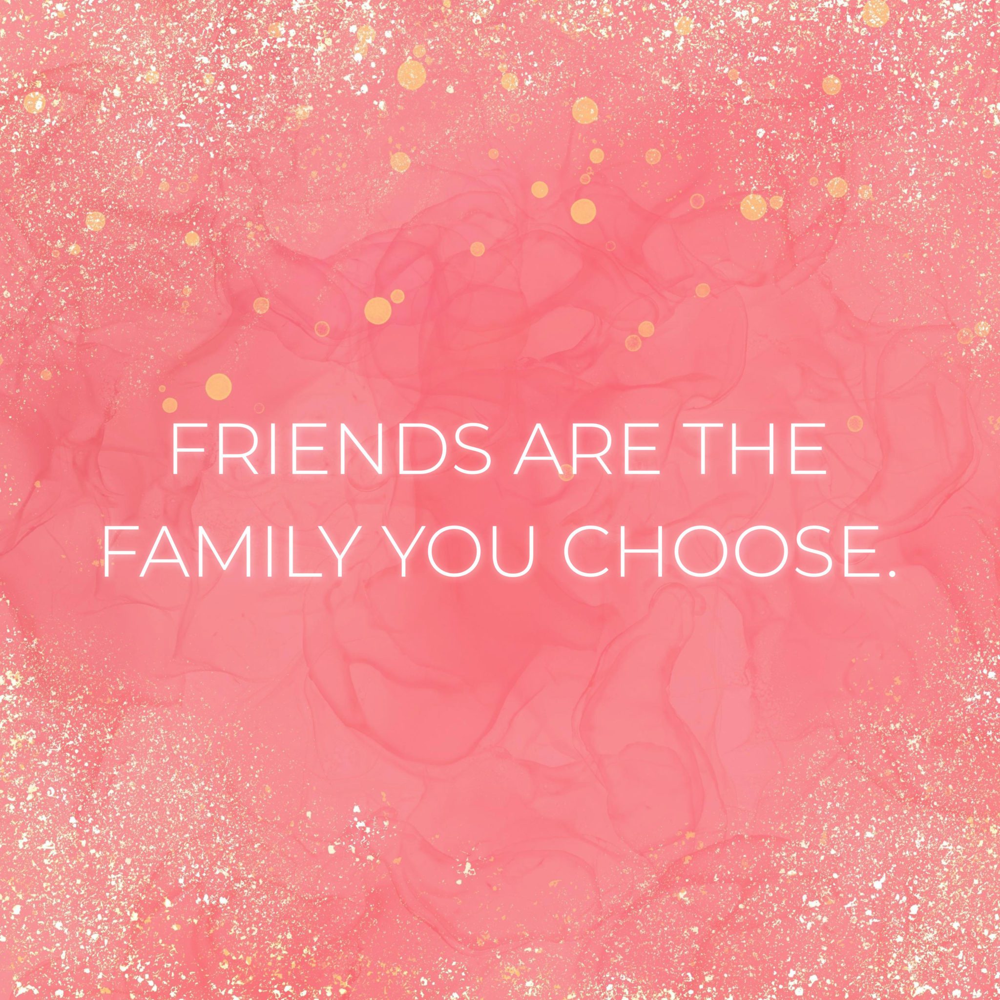 💖 Familie Sprüche Englisch Friends are the family you choose