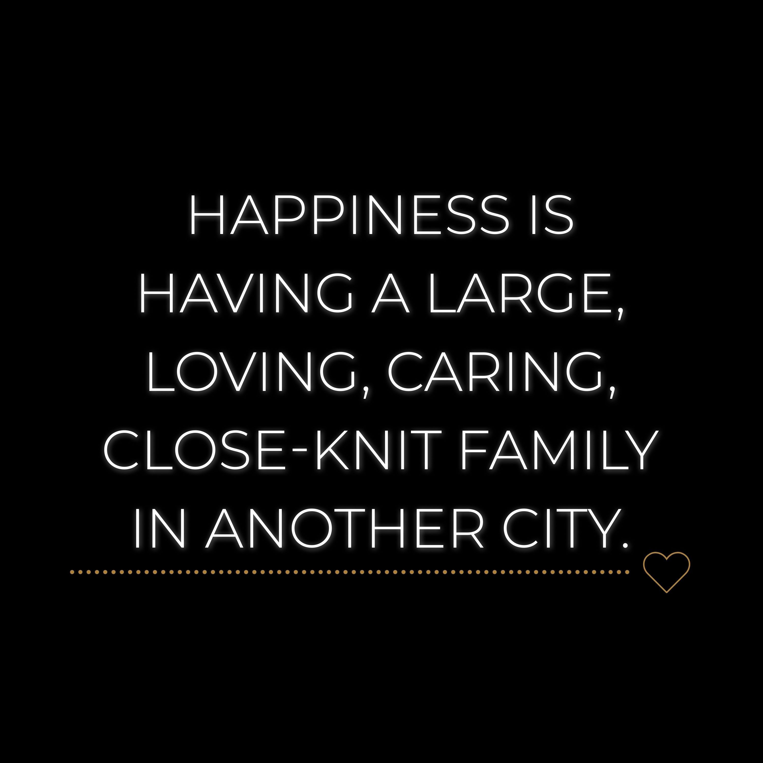 Familie Sprueche Happiness Is Having A Large