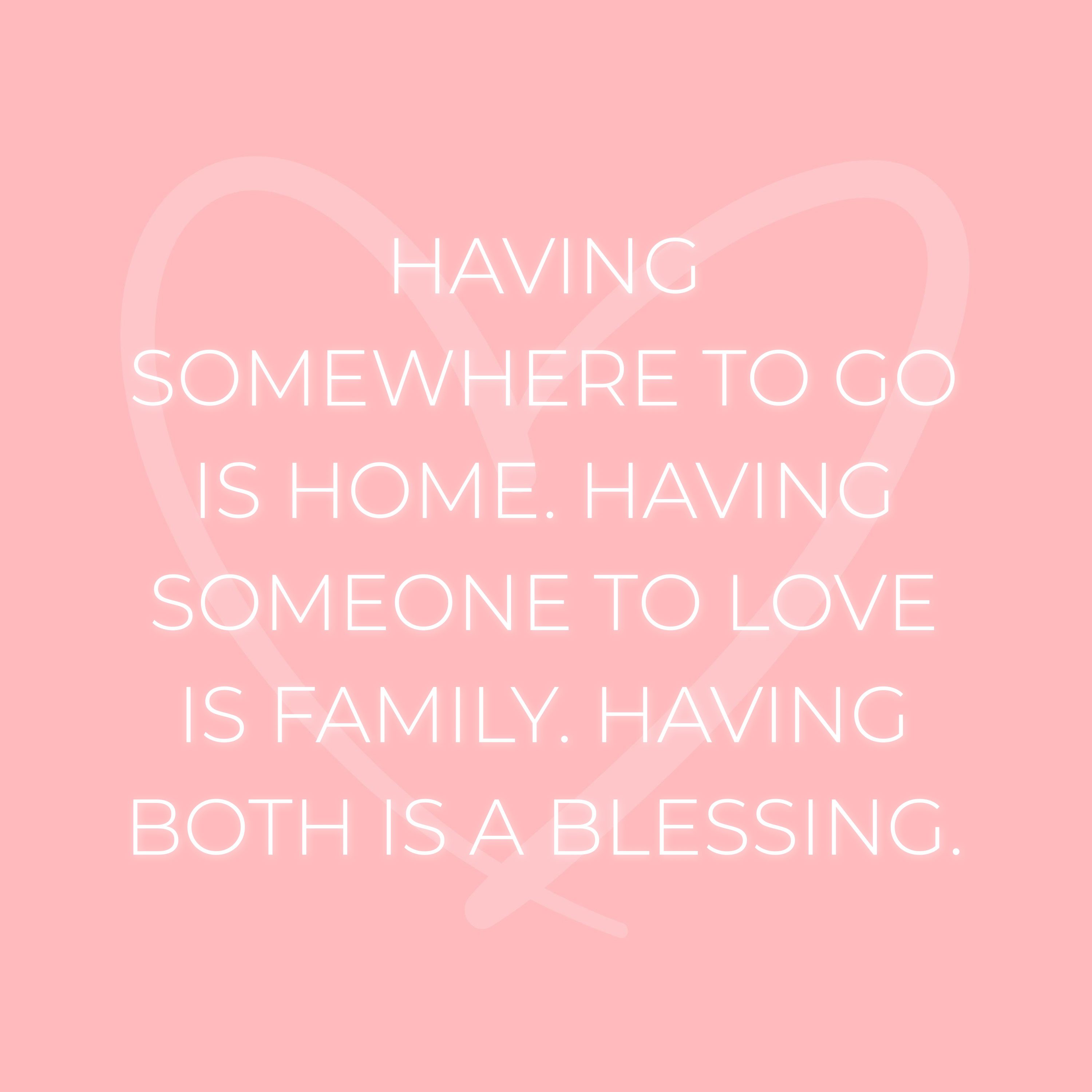 Familie Sprüche Englisch Having somewhere to go is home … familie