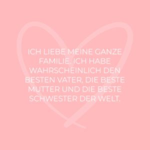 Familie Sprueche Ich Liebe Meine Ganze Familie
