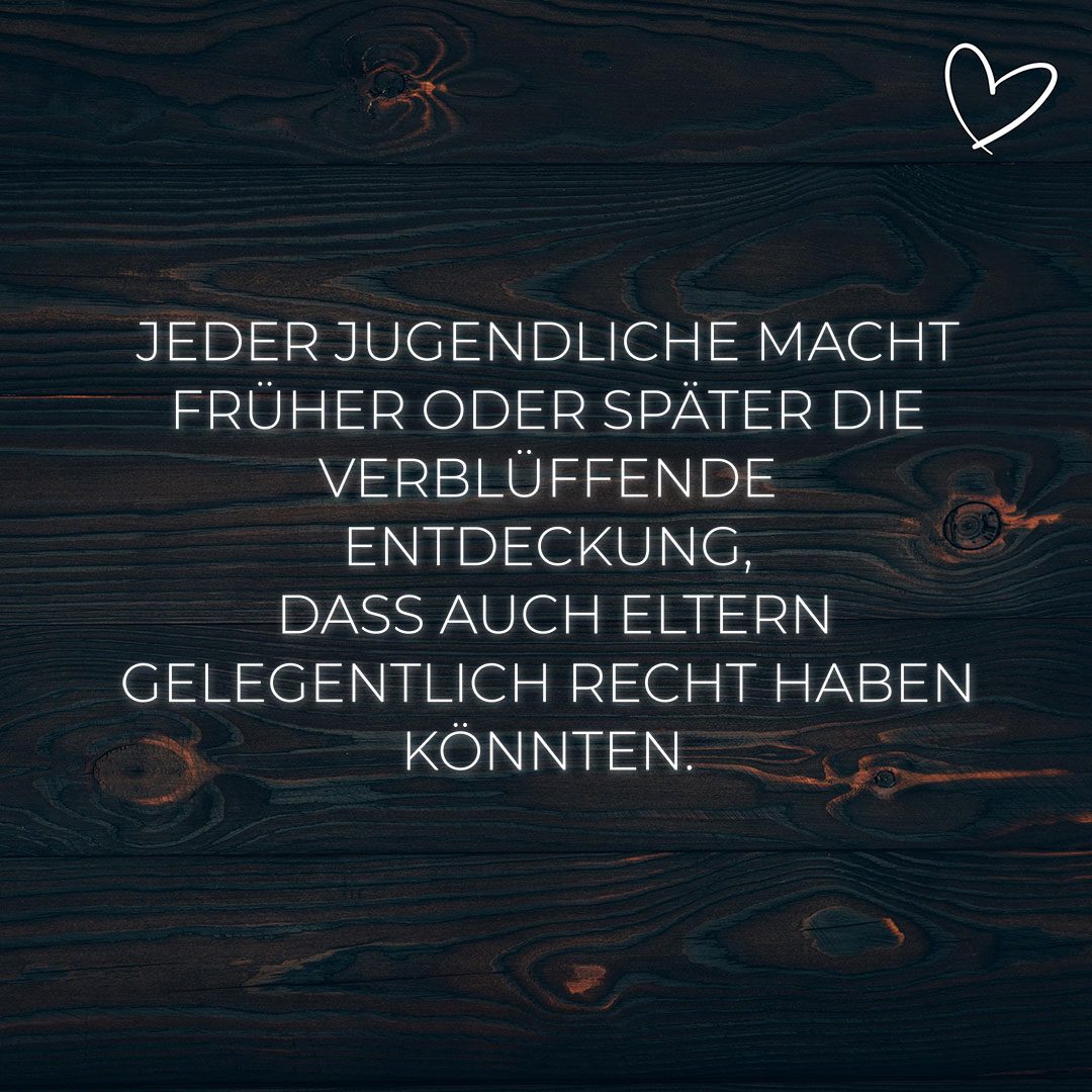 Familie Sprueche Jeder Jugendliche Macht Frueher