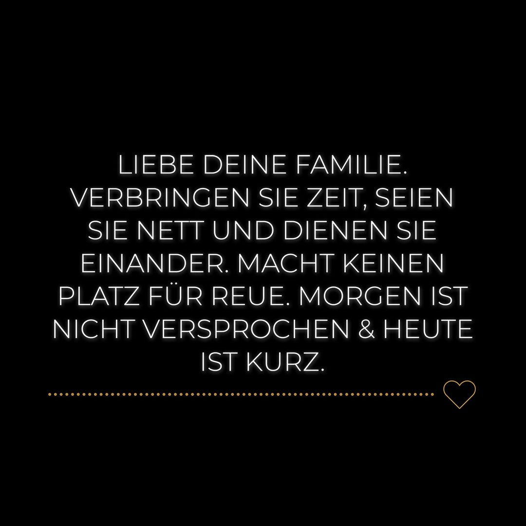 Familie Sprueche Liebe Deine Familie Verbringen Sie Zeit