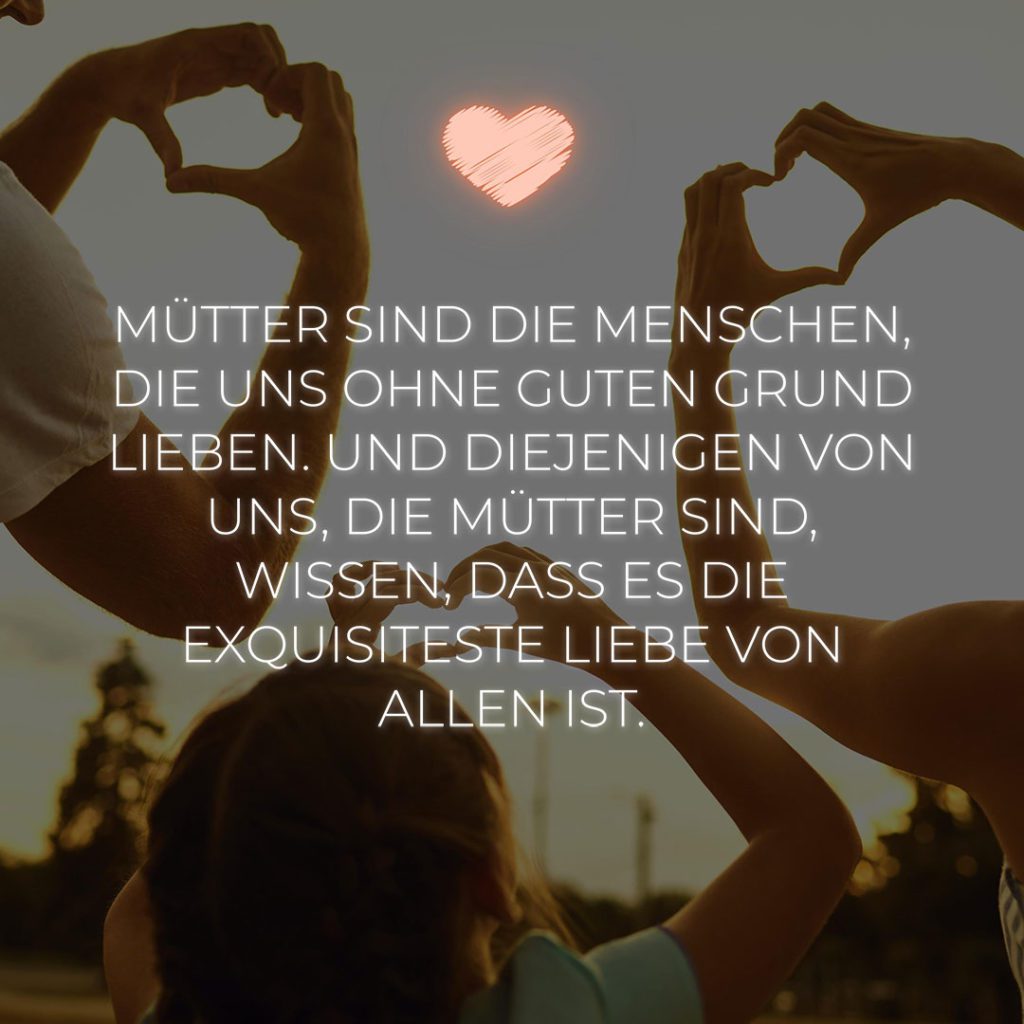 Mütter sind die Menschen… familiesprueche.de