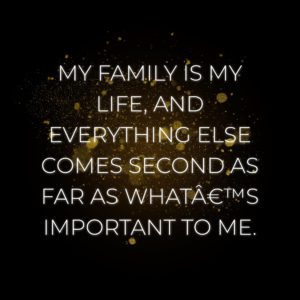 Familie Sprueche My Family Is My Life