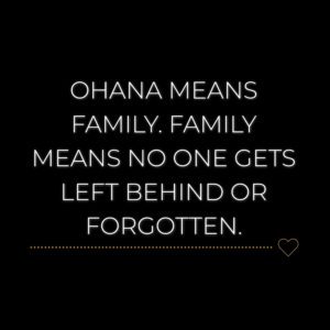 Familie Sprueche Ohana Means Family