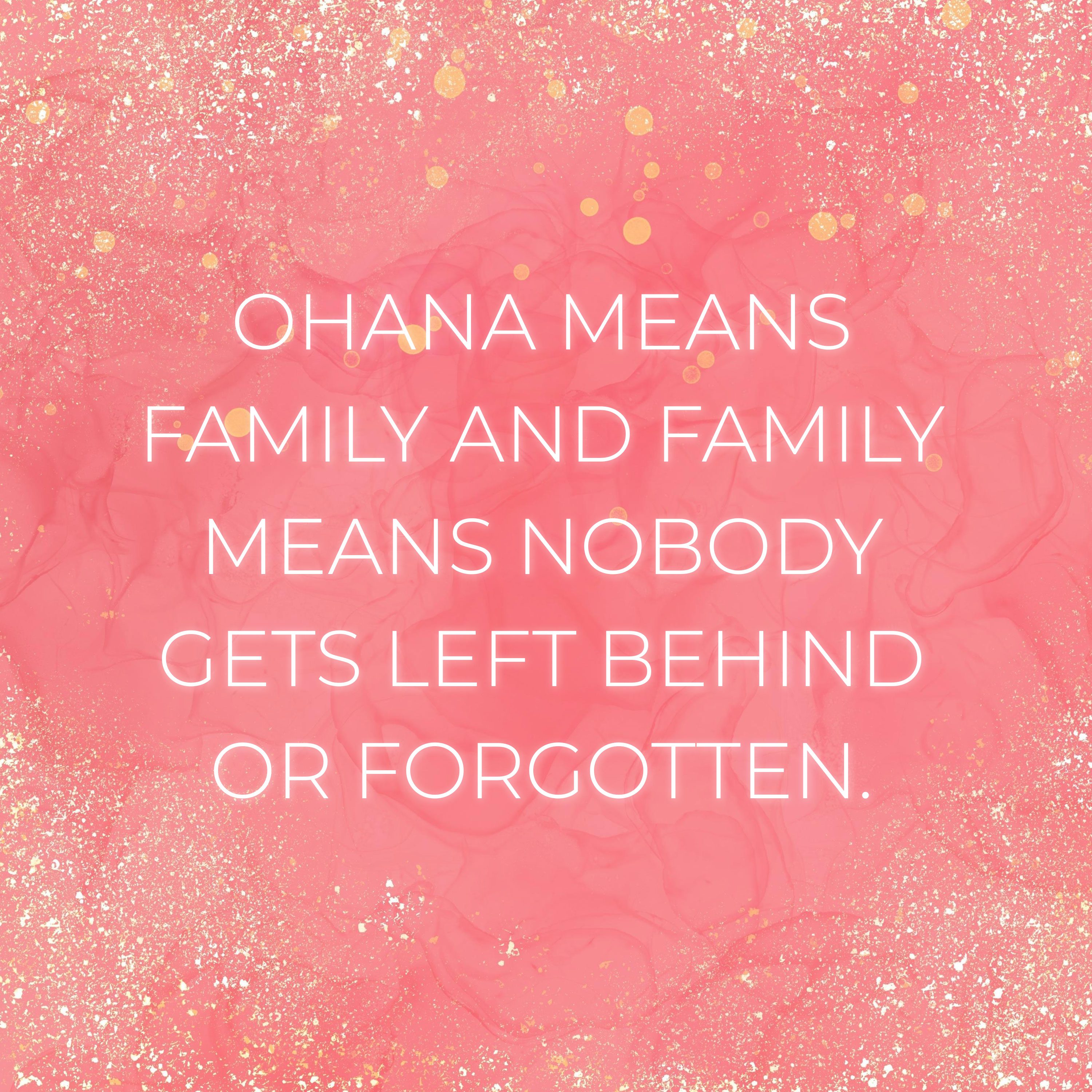 💖 Familie Sprüche Englisch Ohana means family and family