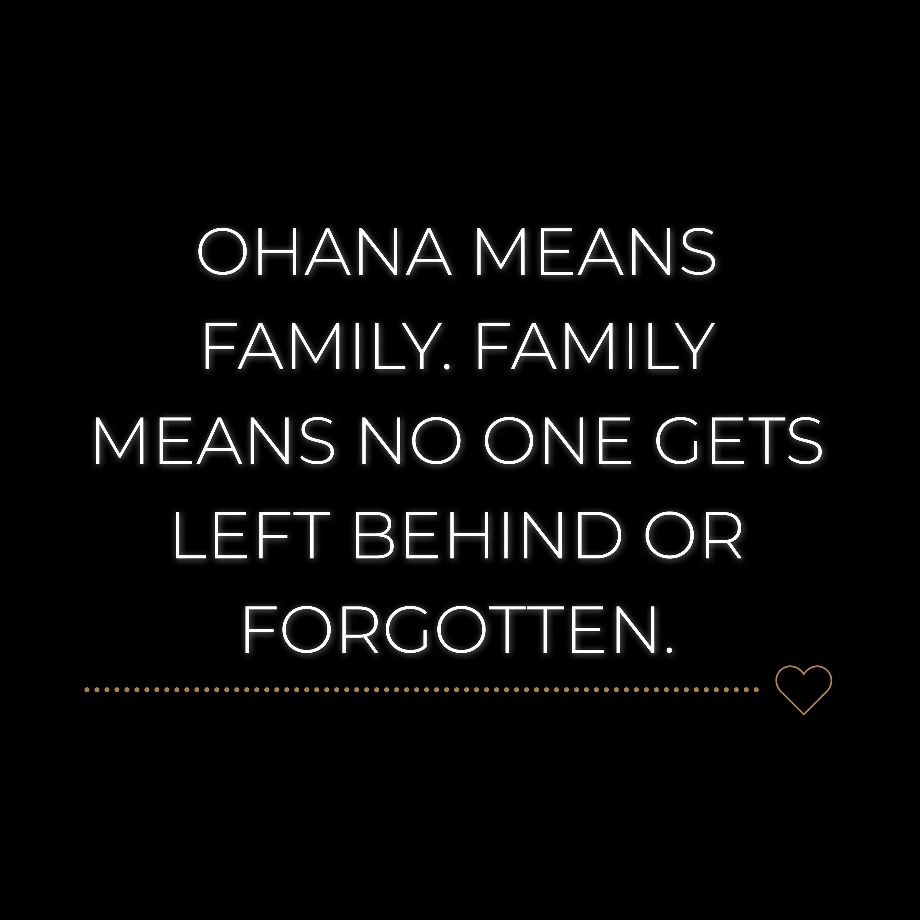 Familie Sprueche Ohana Means Family