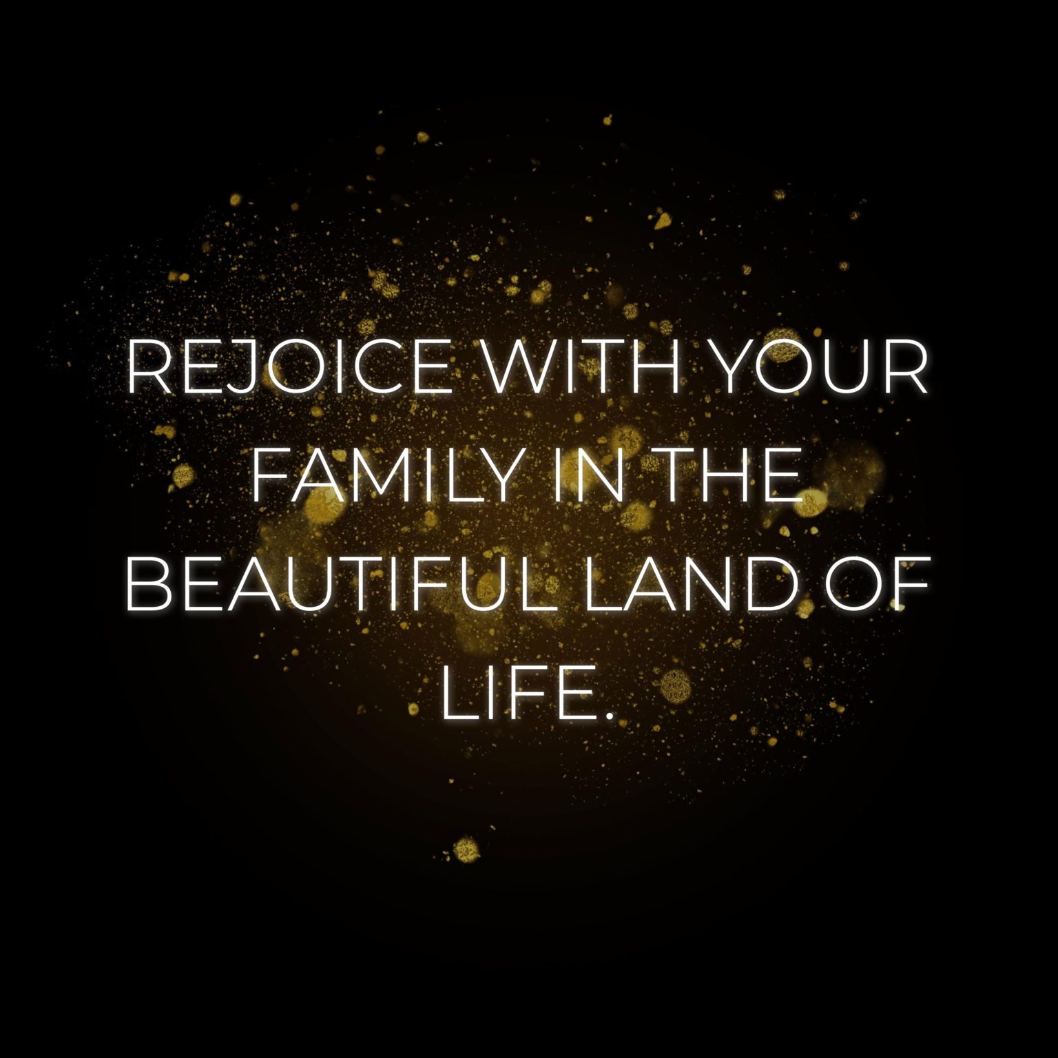 💖 Familie Sprüche Englisch Rejoice with your family