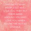 Familie Sprueche Thats What People Do Who Love You