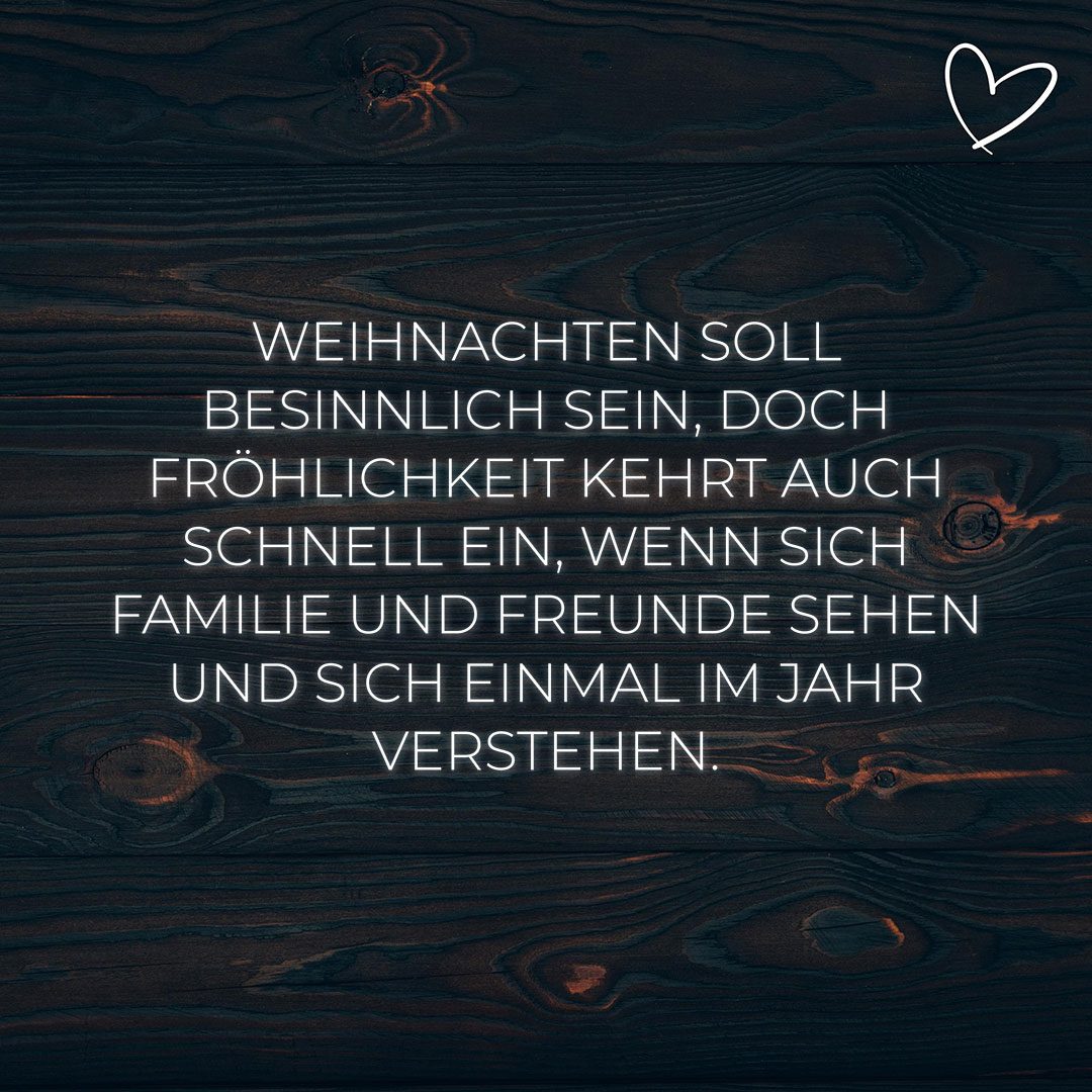 Familie Sprueche Weihnachten Soll Besinnlich Sein