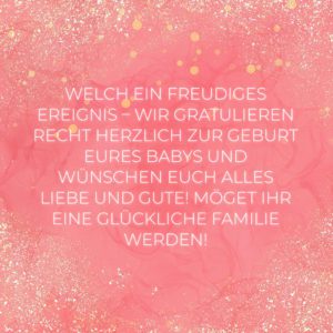 Familie Sprueche Welch Ein Freudiges Ereignis