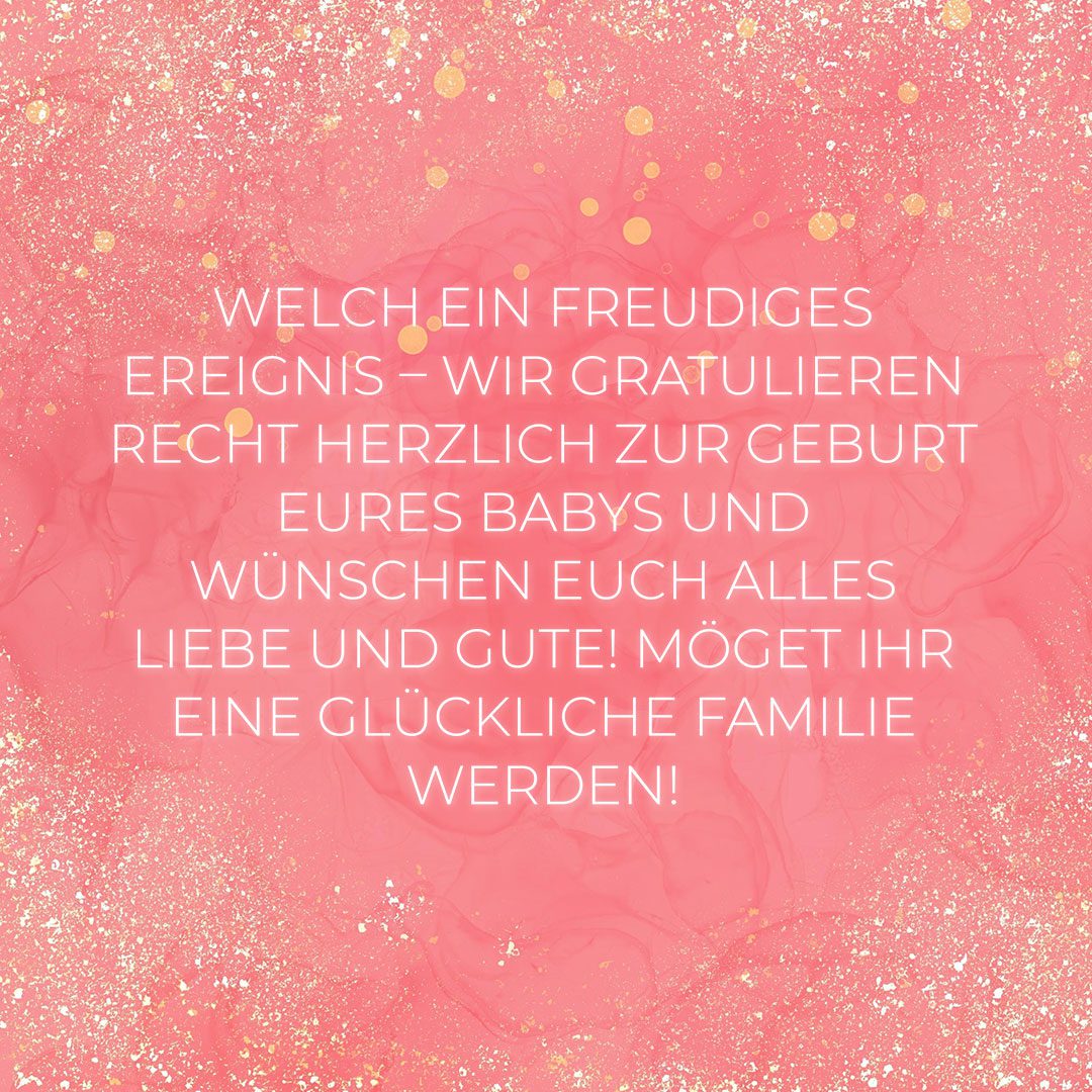Familie Sprueche Welch Ein Freudiges Ereignis